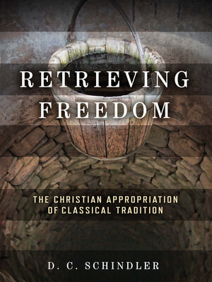 cover image of Retrieving Freedom